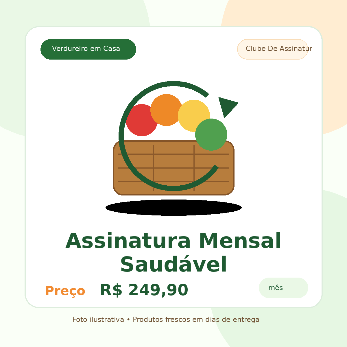 Assinatura Mensal Saudável