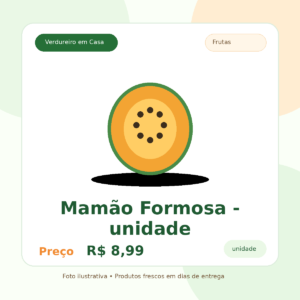 Mamão Formosa - unidade
