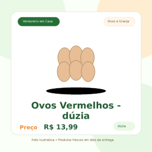 Ovos Vermelhos - dúzia